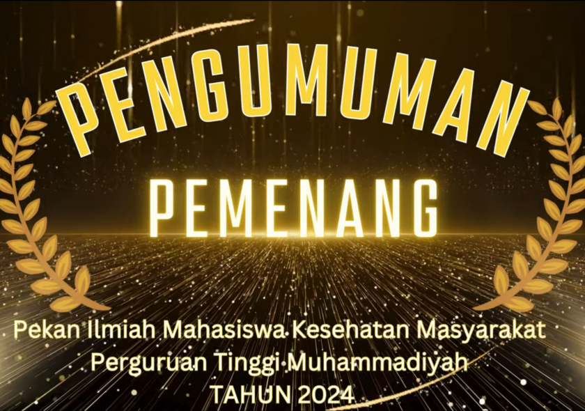 Pengumuman Pemenang Pekan Ilmiah Mahasiswa Kesehatan Masyarakat Perguruan Tinggi Muhammadiyah Tahun 2024